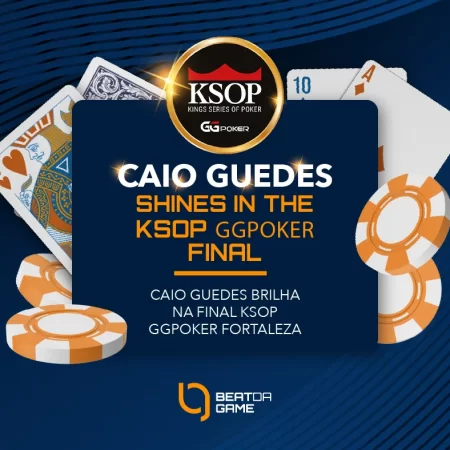 Caio Guedes Shines in the KSOP GGPoker Fortaleza Final
