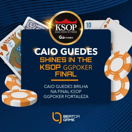 Caio Guedes brilha na final do KSOP GGPoker Fortaleza