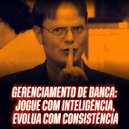 Gerenciamento de Banca: Jogue com Inteligência, Evolua com Consistência
