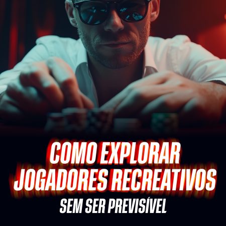 Protegido: Como explorar jogadores recreativos sem ser previsível