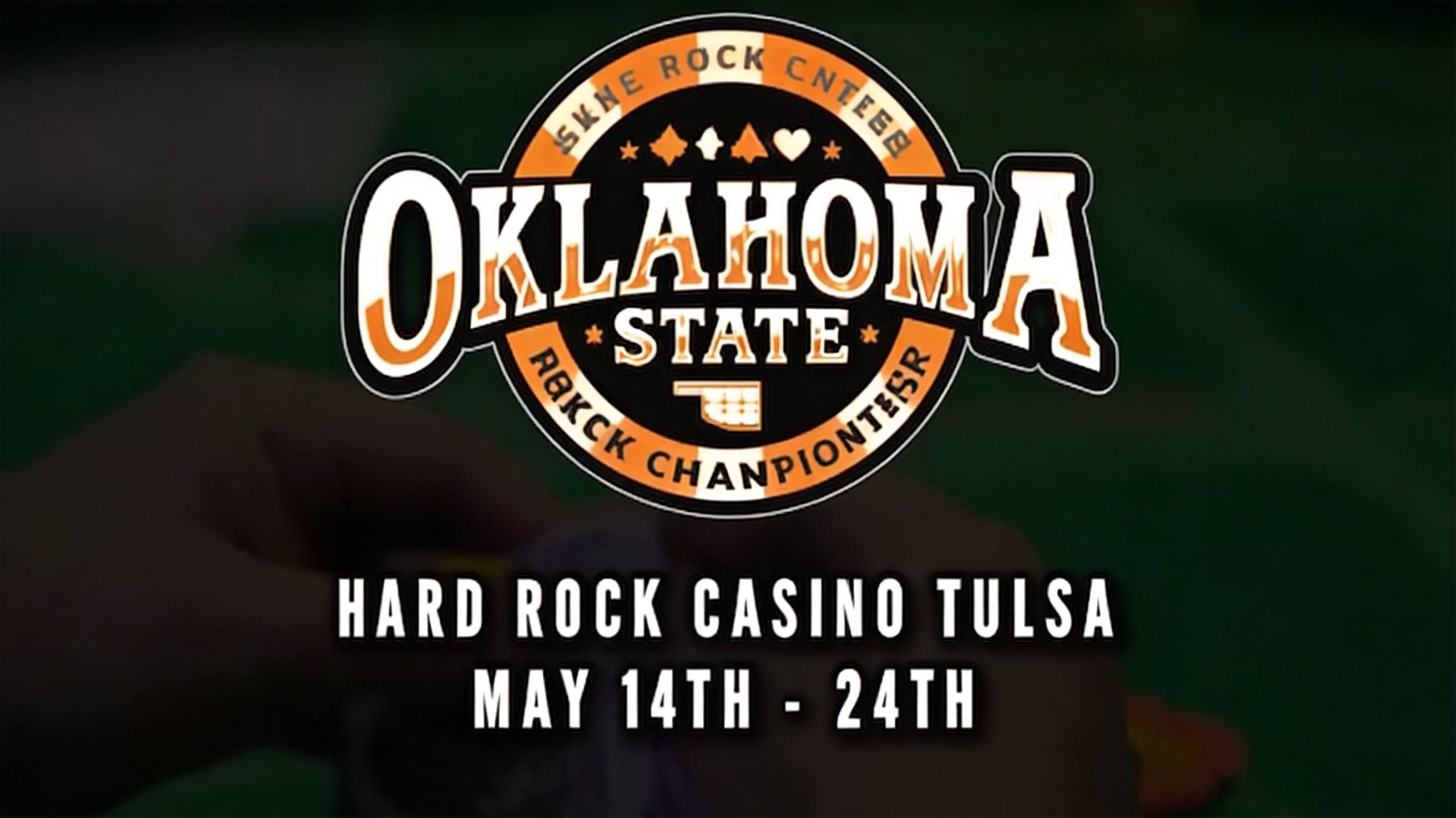 Oklahoma State Poker Championship Begins May 14 at Hard Rock