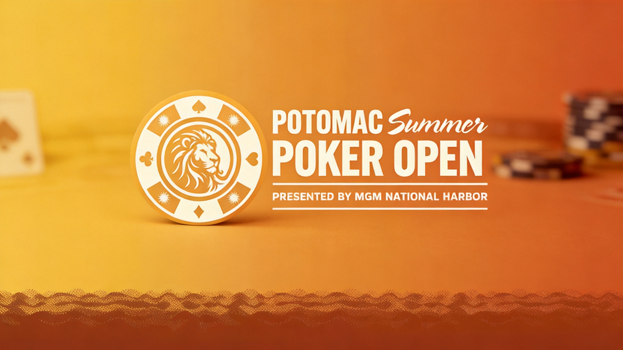 Potomac Summer Poker Open Returns to MGM National Harbor with $1.5M Guaranteed
