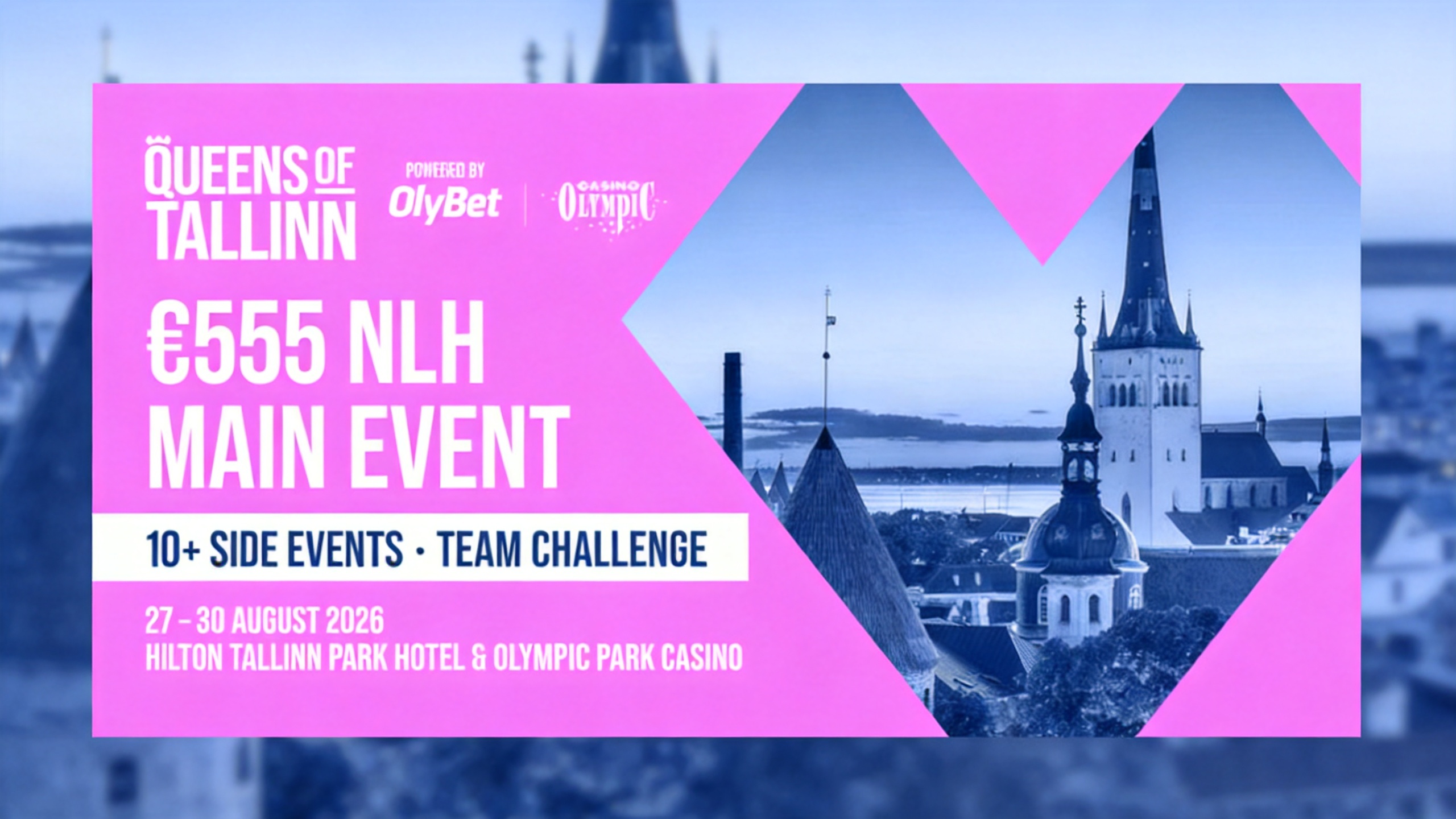 Queens of Tallinn Returns August 27-30 With Record-Breaking Main Event