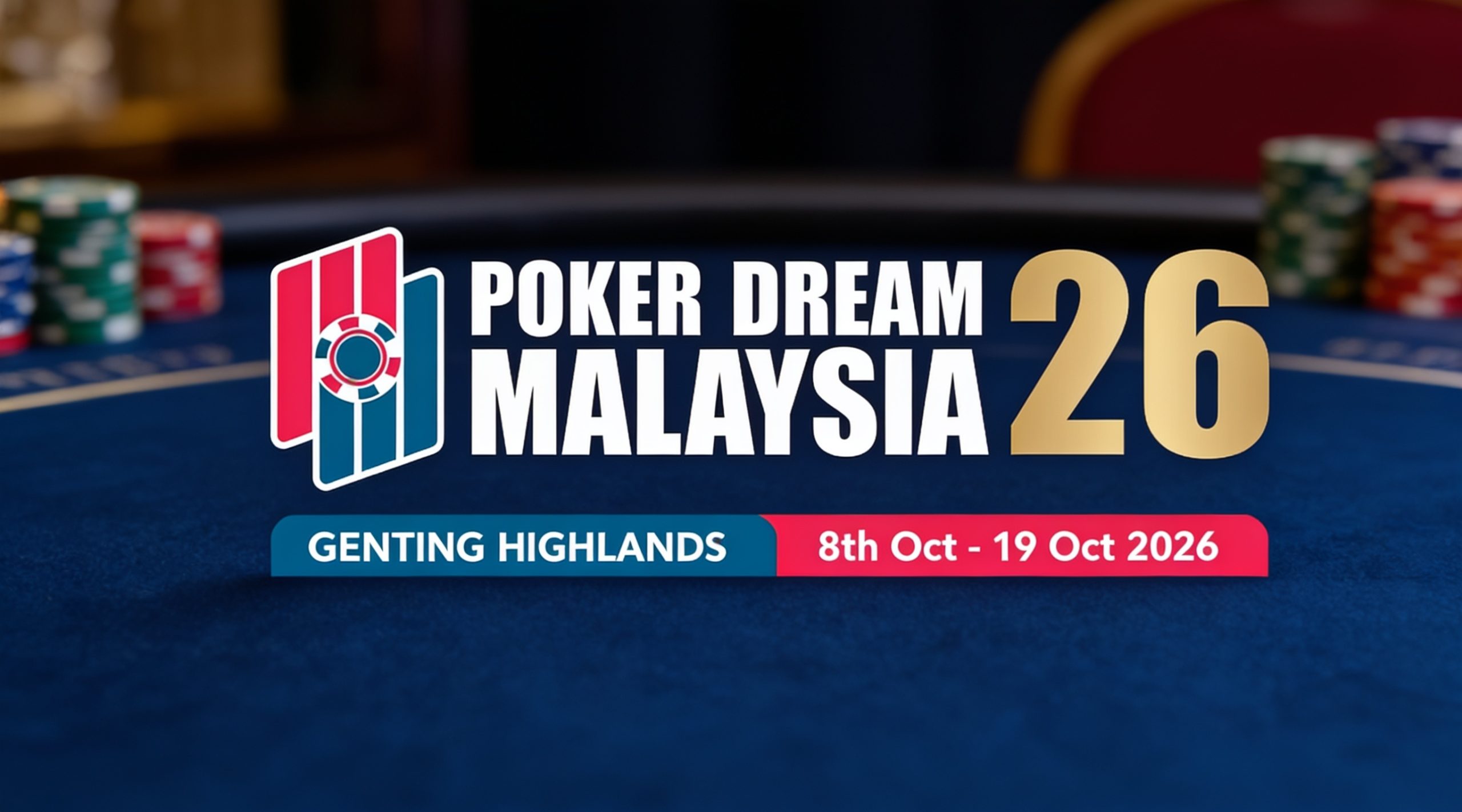 Poker Dream 26 Set for Genting Highlands with New Team Event and Bigger Bonuses